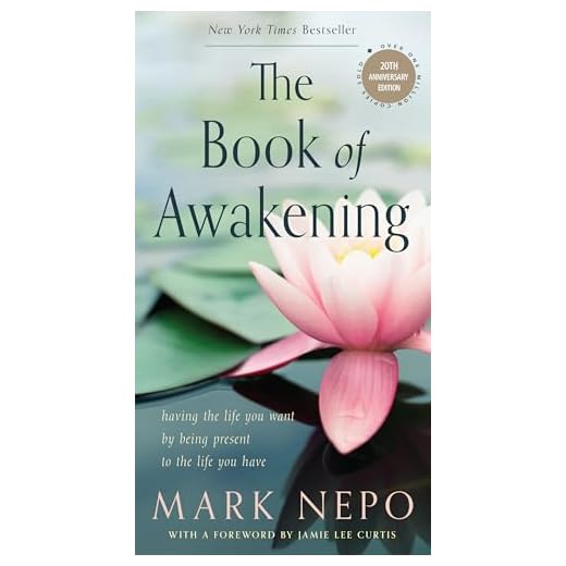 the book of awakening: having the life you want by being present to the life you have (20th anniversary edition)