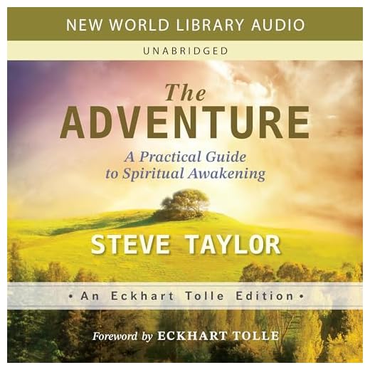 the adventure: a practical guide to spiritual awakening