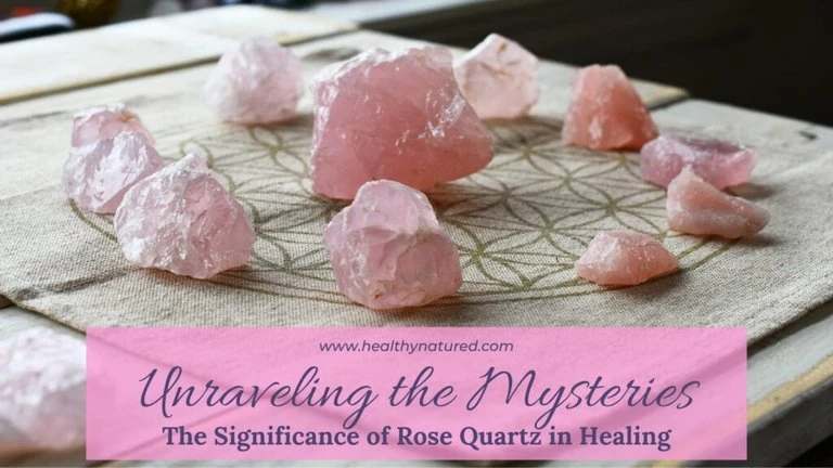 unraveling the mystery of rose quartz significance